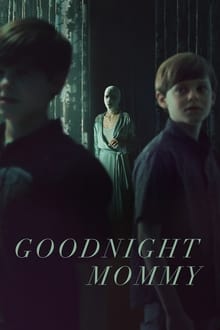 Goodnight Mommy แม่ครับ หลับซะเถอะ (2022) บรรยายไทย